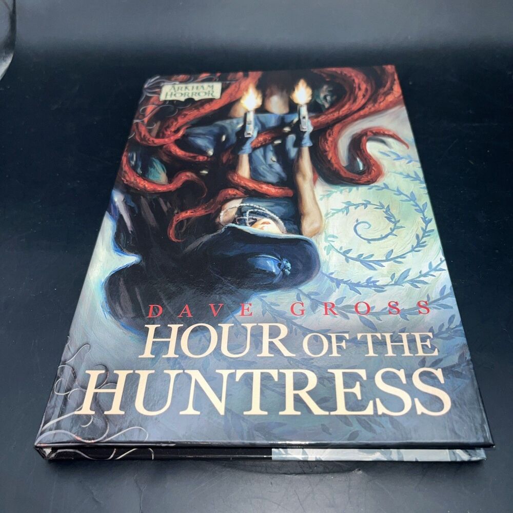 Hour of the Huntress by Dave Gross (2017, HC) Arkham Horror fine book, no cards